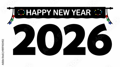 Happy New Year 2026 celebration with colorful decorations