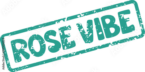 A teal rectangular distressed rubber stamp featuring the words Rose Vibe for brand messaging