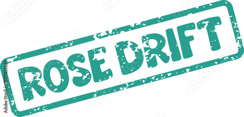 A teal colored distressed rubber stamp mark displays the words ROSE DRIFT in bold capital letters