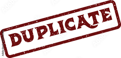A vibrant red rectangular rubber stamp featuring the word duplicate with a grunge texture effect