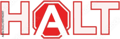Red and white bold letters spelling "HALT," with a red stop sign shape for the "A.