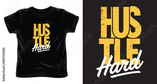 Hustle hard vertical stacked typography for apparel design with weathered yellow texture and white script