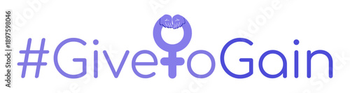 Give To Gain slogan for International Women's day. IWD 2026 campaign, purple hashtag with female gesture Venus symbol isolated on transparent background. Modern flat vector illustration
