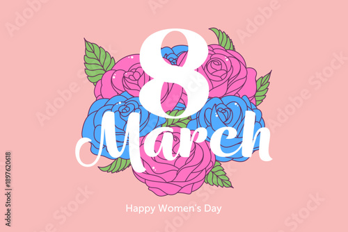 Vector illustration for Women's Day on March 8 featuring pink and blue roses with green leaves and decorative typography on pink background. Ideal for greeting card, poster, banner, invitation