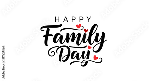 Cheerful "HAPPY Family Day" elegant script and sans-serif typography with multiple red hearts, isolated white background.