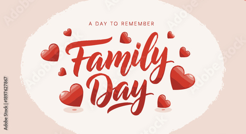 A Day to Remember Family Day Typography with Red Hearts on Light Pink Textured Background