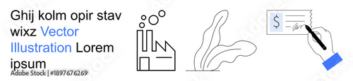 Manufacturing, environment, economy, financial transactions, agreements, sustainable development. Factory emission icon, plant illustration hand signing a check. Manufacturing and environment