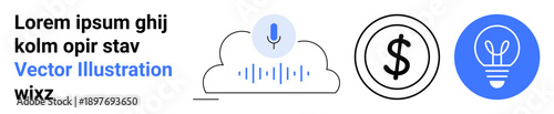 Cloud computing, voice recording, financial services, innovation, technology, business strategy. A cloud with a microphone, dollar symbol and a lightbulb icon. Cloud computing and voice recording