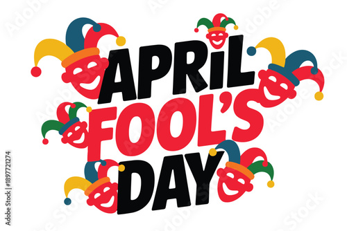 April Fools Day text with jester hats and smiling faces April Fool’s Day holiday lettering