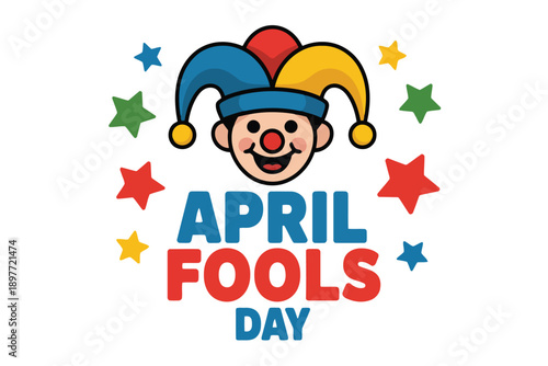 Cartoon clown face with jester hat April Fools Day text and colorful stars April Fool’s Day holiday celebration
