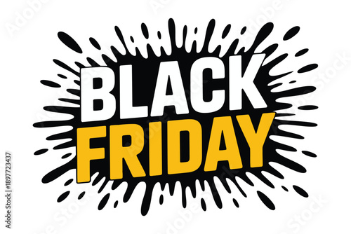 Black Friday text with white and yellow letters on black ink splash background