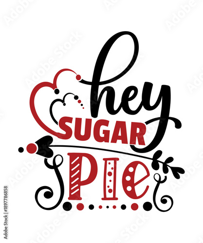 hey sugar pie svg