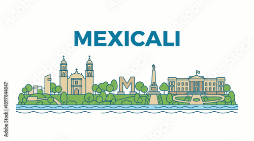 Mexicali Mexico skyline landmarks travel vector illustration