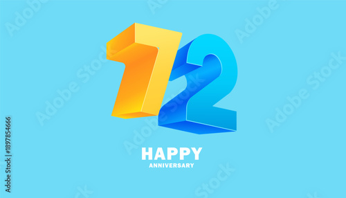 3D Modern colorful number anniversary 72th, 72th Happy Anniversary with fun color, celebrating banner design.