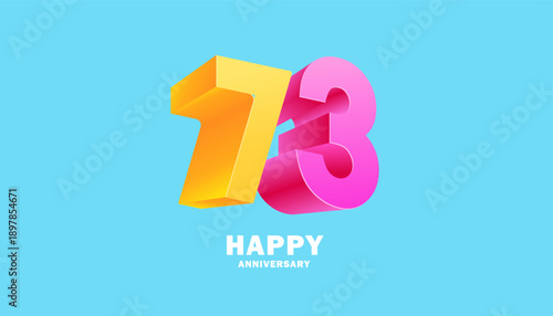 3D Modern colorful number anniversary 73th, 73th Happy Anniversary with fun color, celebrating banner design.