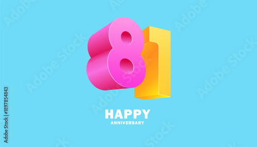 3D Modern colorful number anniversary 81th, 81th Happy Anniversary with fun color, celebrating banner design.