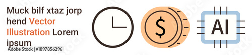 Time tracking, financial planning, artificial intelligence, automation, digital economy, tech innovation. Clock, dollar coin and AI chip icon. Time management and financial planning concept