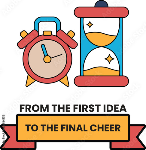 A clock and a sand timer are shown on a banner that says "From the first idea to