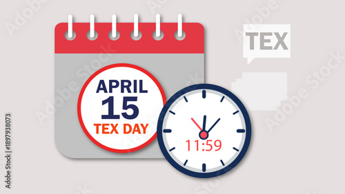 Tax Deadline Calendar with Clock Showing 11:59 on April 15 Tax Day, Red and White Theme