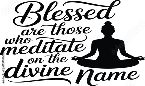 Black silhouette of a meditating person with a divine quote