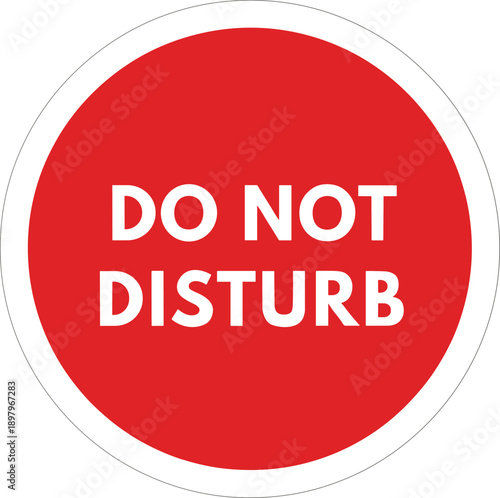 Do not disturb warning sign vector illustration in bold red circular style for privacy, notification, and attention control