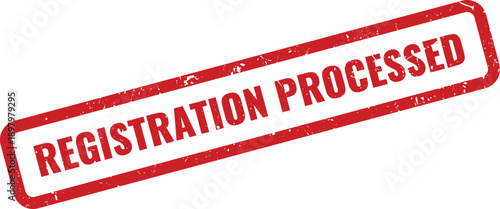 Red Registration Processed Rubber Stamp on White Background Indicating Submission Under Review