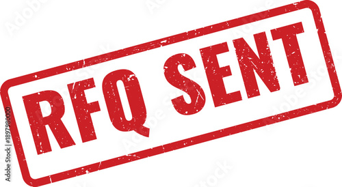 Red RFQ SENT Rubber Stamp on White Background Indicating Request for Quotation Submitted
