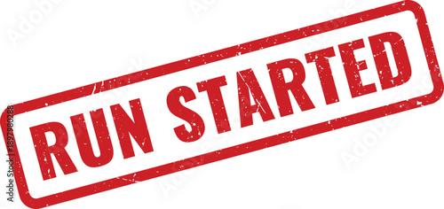 Red Run Started Rubber Stamp on White Background Indicating Initiation of Process
