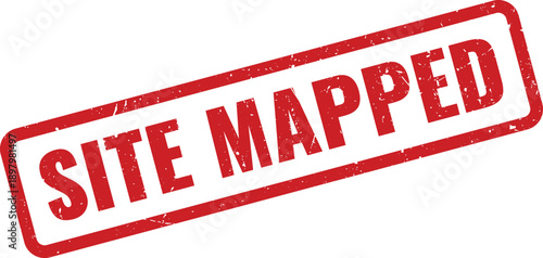 Red Site Mapped Rubber Stamp on White Background, Indicating Survey Completion