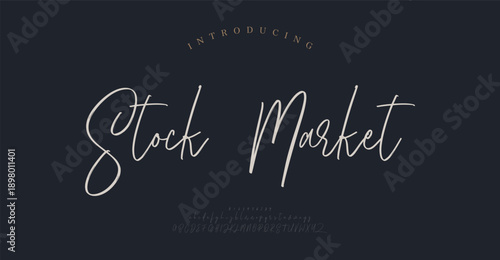 Stock Market, Script luxury alphabet letters font. Typography elegant wedding classic lettering serif fonts decorative vintage retro concept. vector illustration
