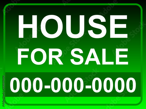 Professional Green House For Sale Signage with Bold White Typography and Placeholder Contact Number for Residential Real Estate Marketing