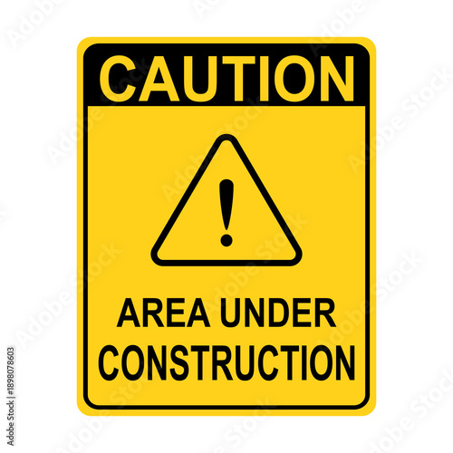 Area Under Construction sign. Flat vector illustration design