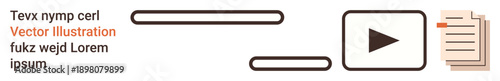 Digital media, file management, video streaming, online learning, content creation, user interface design. Play button, text input boxes and document icon. Digital media and file management concepts