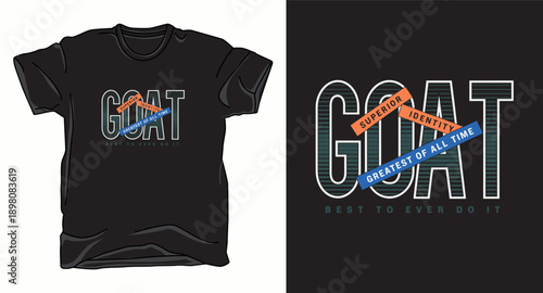 black t-shirt design with goat lettering, best to ever do it slogan, outlined and colored details