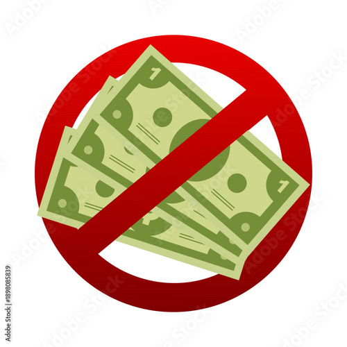 No Money Symbol with Dollar Bills Crossed Out, Financial Restriction or No Cash Concept, Flat Vector Icon