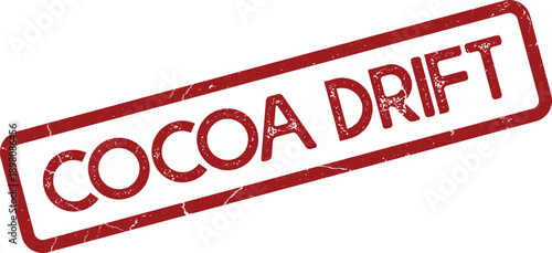 Cocoa Drift inscription imprinted with a faded red rubber stamp creating an antique textured message