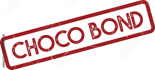 Red distressed CHOCO BOND rubber stamp signifying a strong sweet connection