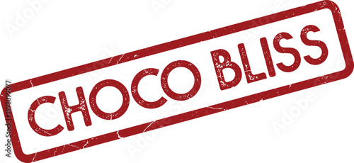 Sweet CHOCO BLISS red distressed rubber stamp impression of delightful indulgence