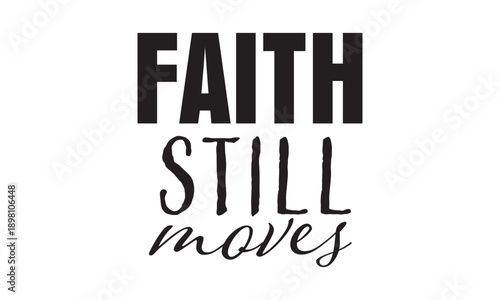 Biblical Phrase, Christian typography for banner, poster, photo overlay, apparel design	