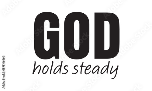 Biblical Phrase, Christian typography for banner, poster, photo overlay, apparel design	