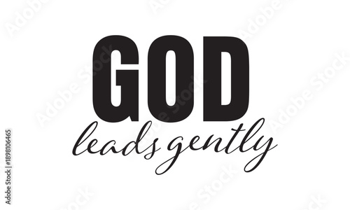 Biblical Phrase, Christian typography for banner, poster, photo overlay, apparel design	