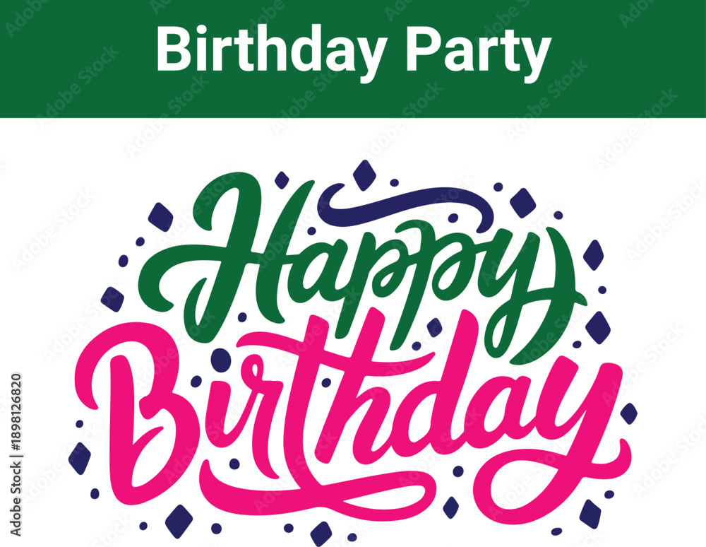 Fototapeta premium Happy Birthday Calligraphy Party Poster