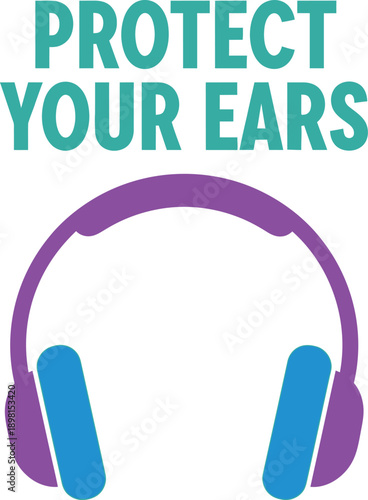 Protect Your Ears headphones typography design vector illustration for hearing health audiology care and sound safety awareness on transparent background.