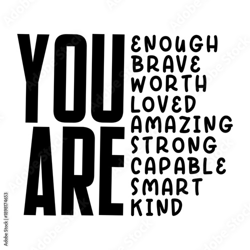 You Are Enough Brave Svg