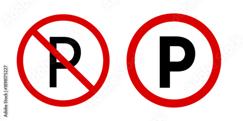 Parking prohibition symbol vector. Do not park sign icon for traffic and public area regulations.