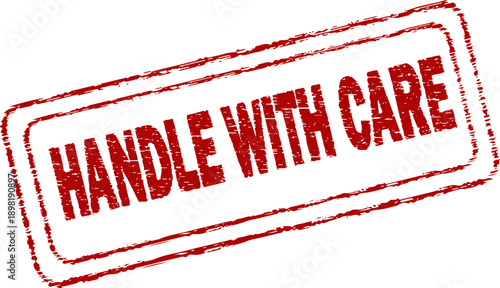 Handle with care warning sign in red