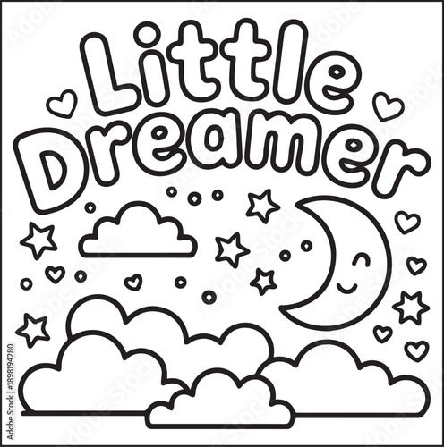Little dreamer typography text with beautiful decoration black vector line art coloring page for kids
