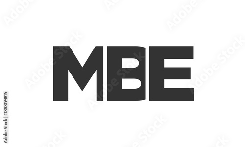 MBE logo design template with strong and modern bold text. Initial based vector logotype featuring simple and minimal typography. Trendy company identity.