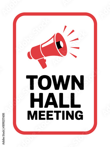 Town hall meeting announcement with bullhorn megaphone icon for community public forum local government participation civic engagement and neighborhood planning open house event for social awareness a