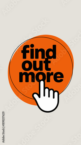 Find Out More Call to Action with Hand Cursor Clicking Orange Button for Website Landing Page Design Marketing Material Promotional Content Modern Graphic Element User Interface Feedback and Engagemen